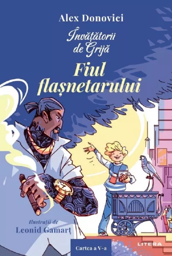 Coperta cărții 'Învățătorii de Grijă. Fiul flașnetarului - Alex Donovici'