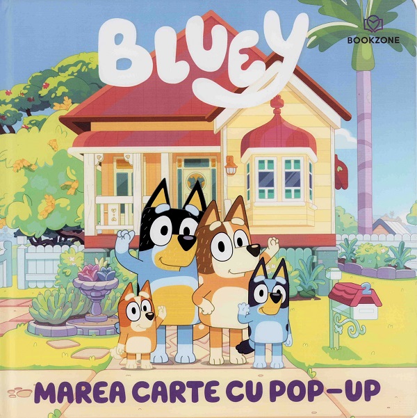 Coperta cărții 'Bluey. Marea carte cu Pop-Up'