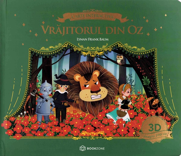 Coperta cărții 'Vrăjitorul din Oz. Ediție interactivă Pop-up - Lyman Frank Baum'