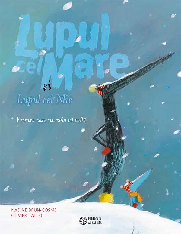 Coperta cărții 'Lupul cel mare și lupul cel mic. Frunza care nu voia să cadă - Nadine Brun-Cosme'