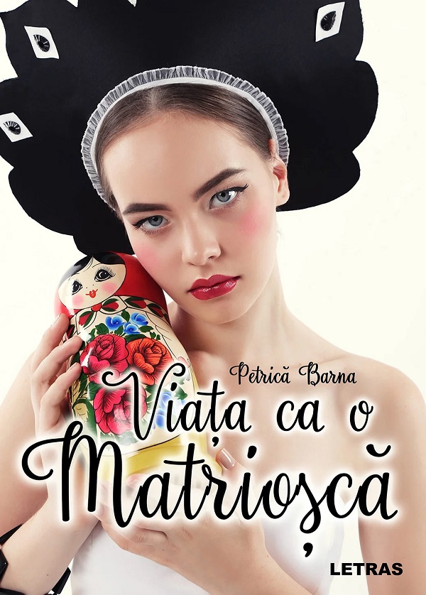 Viata ca o Matriosca - Petrica Barna