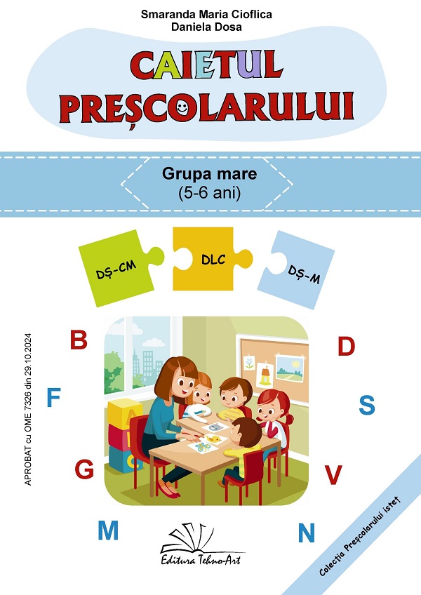 Coperta cărții 'Caietul preșcolarului. Grupa mare - Smaranda Maria Cioflica, Daniela Dosa'