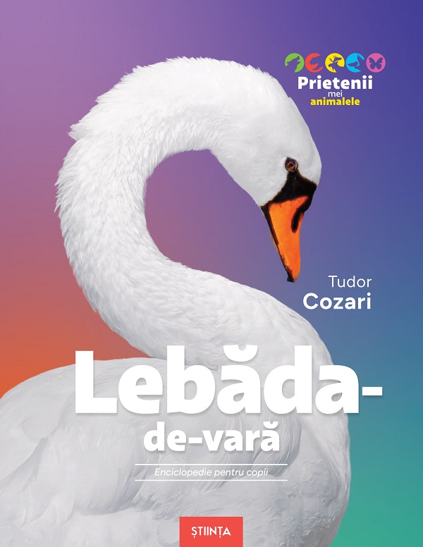 Coperta cărții 'Lebăda-de-vară. Enciclopedie pentru copii - Tudor Cozari'