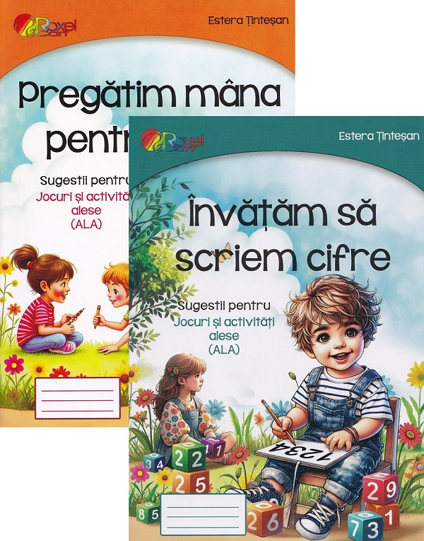 Coperta cărții 'Pachet 2 caiete: Învățăm să scriem cifre + Pregătim mâna pentru scris. Sugestii pentru ALA - Estera Țințesan'