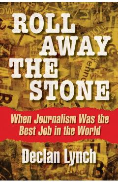 Roll Away the Stone - Declan Lynch