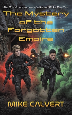 Coperta cărții 'The Mystery of the Forgotten Empire - Mike Calvert'