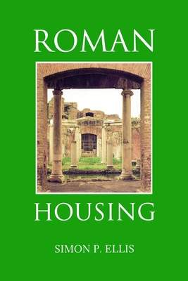 Coperta cărții 'Roman Housing - Simon P. Ellis'