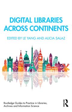 Coperta cărții 'Digital Libraries Across Continents - Le Yang'