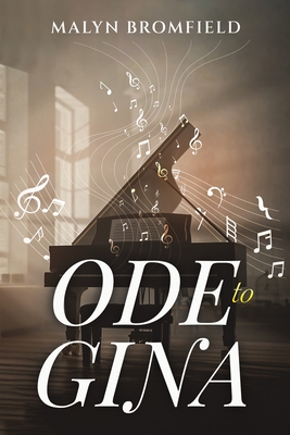Coperta cărții 'Ode to Gina - Malyn Bromfield'