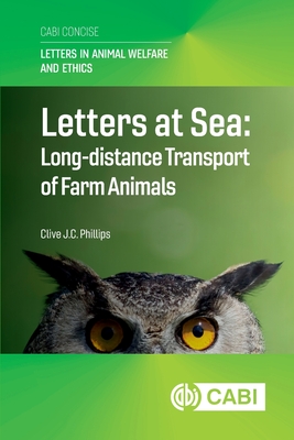 Coperta cărții 'Letters at Sea: Long-Distance Transport of Farm Animals - Clive Phillips'