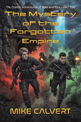 Coperta cărții 'The Mystery of the Forgotten Empire - Mike Calvert'