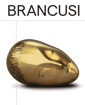 Coperta cărții 'Constantin Brancusi: Brancusi - Klaus Biesenbach'