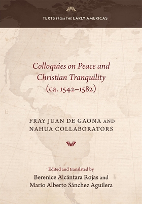 Coperta cărții 'Colloquies on Peace and Christian Tranquility (Ca. 1542-1582) - Berenice Alcántara Rojas'