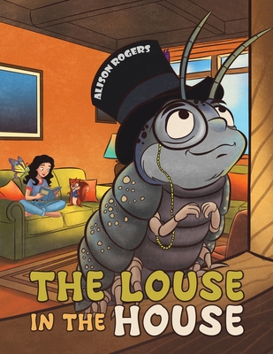 Coperta cărții 'The Louse in the House - Alison Rogers'