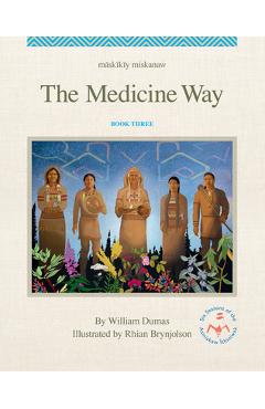 The Medicine Way - William Dumas