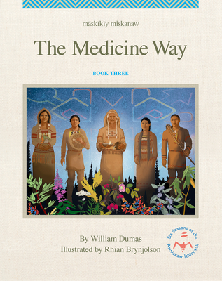 Coperta cărții 'The Medicine Way - William Dumas'