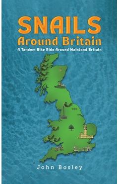 Coperta cărții 'Snails Around Britain - John Bosley'