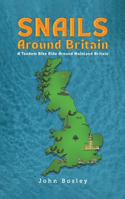 Coperta cărții 'Snails Around Britain - John Bosley'