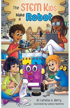 Coperta cărții 'The Stem Kids Make a Robot - Carlotta Berry'