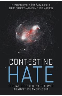 Coperta cărții 'Contesting Hate: Digital Counter-Narratives Against Islamophobia - Elizabeth Poole'