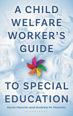 Coperta cărții 'A Child Welfare Worker's Guide to Special Education - Kevin Monnin'