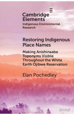 Coperta cărții 'Restoring Indigenous Place Names - Elan Pochedley'