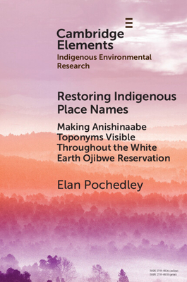 Coperta cărții 'Restoring Indigenous Place Names - Elan Pochedley'