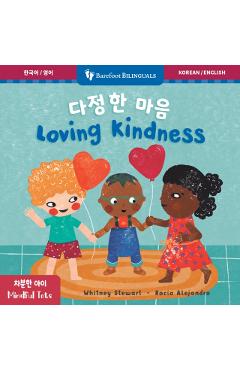 Mindful Tots: Loving Kindness (Bilingual Korean & English) - Whitney Stewart