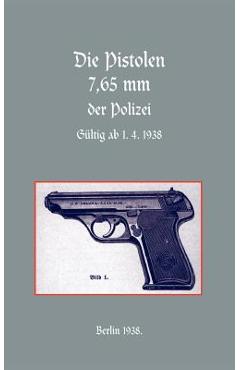 Coperta cărții '7.65mm POLICE PISTOLS (German) - Naval &. Military Press'