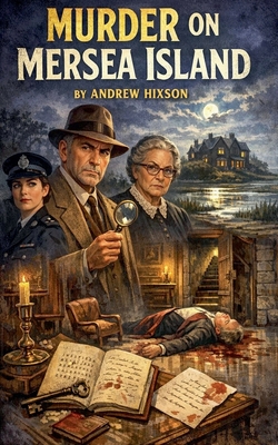 Coperta cărții 'Murder on Mersea Island - Andrew Hixson'