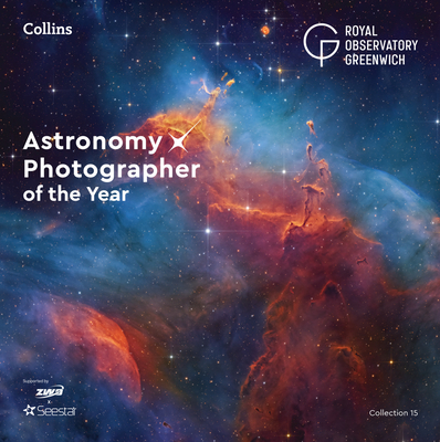 Coperta cărții 'Astronomy Photographer of the Year: Collection 15 -'