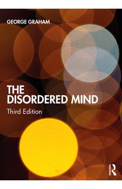 Coperta cărții 'The Disordered Mind - George Graham'