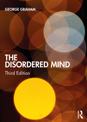 Coperta cărții 'The Disordered Mind - George Graham'