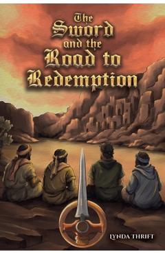 Coperta cărții 'The Sword and the Road to Redemption - Lynda Thrift'