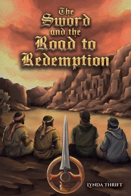 Coperta cărții 'The Sword and the Road to Redemption - Lynda Thrift'