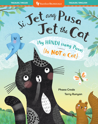 Coperta cărții 'Jet the Cat (Is Not a Cat) (Bilingual Tagalog & English) - Phaea Crede'