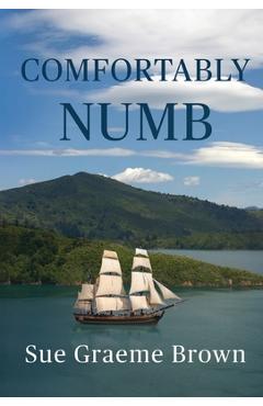 Coperta cărții 'Comfortably Numb - Sue Graeme Brown'