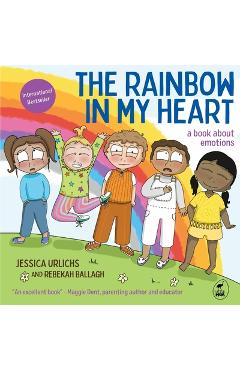 The Rainbow in My Heart - Jessica Urlichs