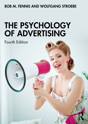 Coperta cărții 'The Psychology of Advertising - Bob M. Fennis'