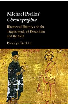Coperta cărții 'Michael Psellos' Chronographia - Penelope Buckley'