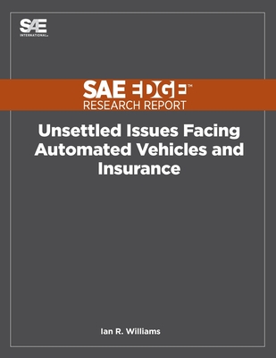 Coperta cărții 'Unsettled Issues Facing Automated Vehicles and Insurance - Ian R. Williams'