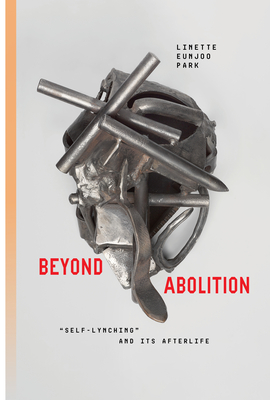 Coperta cărții 'Beyond Abolition: 