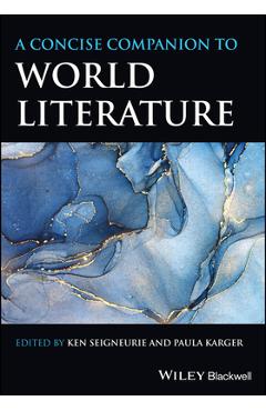 Coperta cărții 'A Concise Companion to World Literature - Ken Seigneurie'