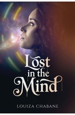 Coperta cărții 'Lost in the Mind - Louiza Chabane'