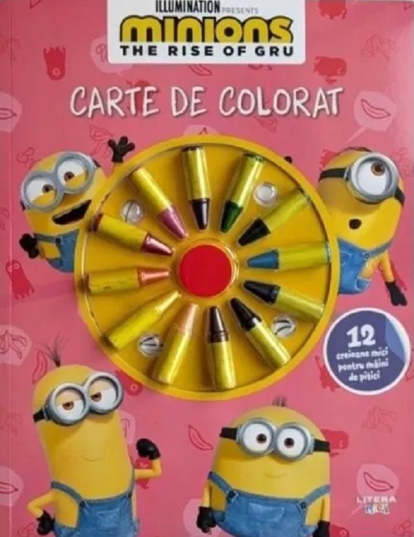 Coperta cărții 'Minions: The Rise of Gru. Carte de colorat. 12 creioane mici pentru mâini de pitici'