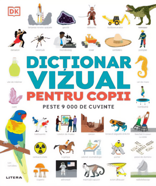 Coperta cărții 'Dicționar vizual pentru copii. Peste 9000 de cuvinte - DK'