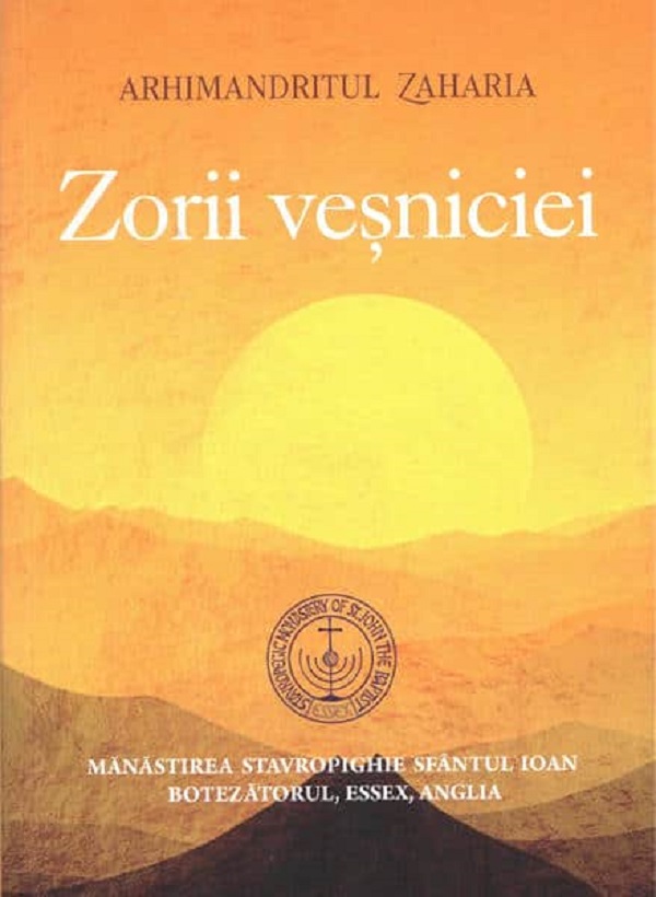 Zorii vesniciei - Arhimandritul Zaharia