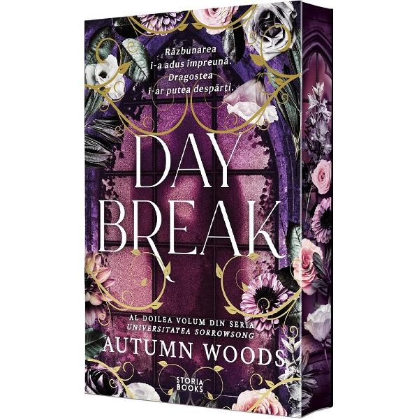 Daybreak. Seria Universitatea Sorrowsong Vol.2 - Autumn Woods