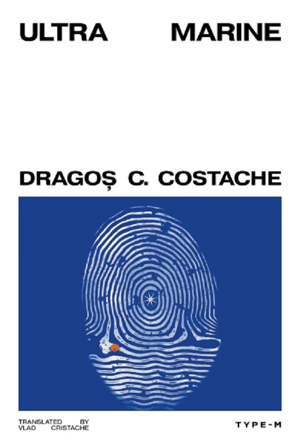 Coperta cărții 'Ultra marine - Dragos C. Costache'