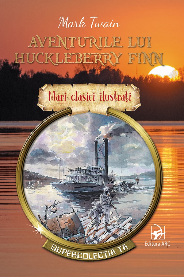 Coperta cărții 'Aventurile lui Huckleberry Finn - Mark Twain'